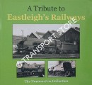 A Tribute to Eastleigh's Railways - The Norman Cox Collection by HARDINGHAM, Roger